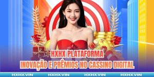 HXHX Plataforma | Inovação E Prêmios No Cassino Digital