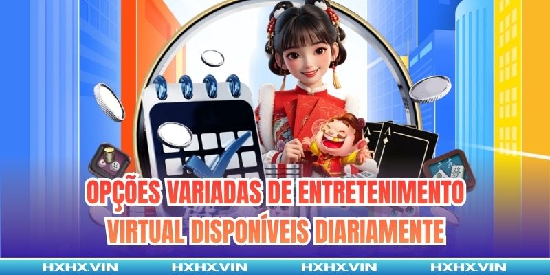 Opções variadas de entretenimento virtual disponíveis diariamente