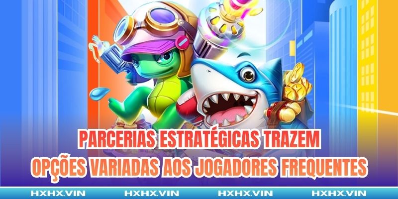 Parcerias estratégicas trazem opções variadas aos jogadores frequentes