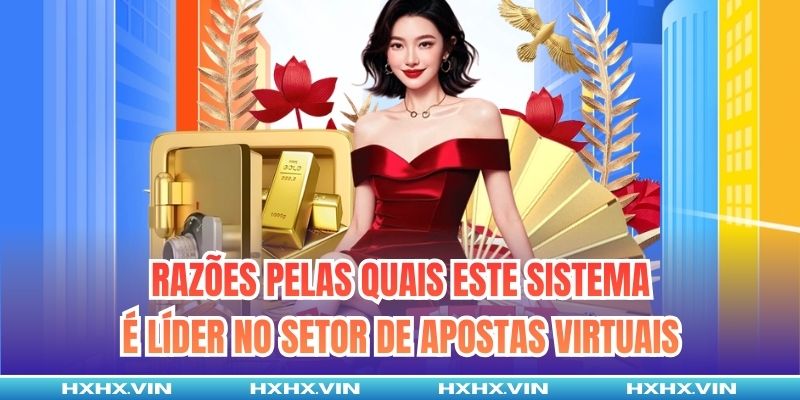 Razões pelas quais este sistema é líder no setor de apostas virtuais